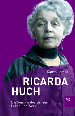 Abbildung von Lemke | Ricarda Huch | 1. Auflage | 2014 | beck-shop.de