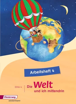 Abbildung von Die Welt - und ich mittendrin 4. Arbeitsheft | 1. Auflage | 2017 | beck-shop.de