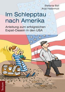 Abbildung von Ball / Hasenhütl | Im Schlepptau nach Amerika | 1. Auflage | 2016 | beck-shop.de