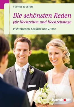 Abbildung von Joosten | Die schönsten Reden für Hochzeiten und Hochzeitstage | 10. Auflage | 2023 | beck-shop.de