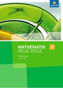 Abbildung von Mathematik Neue Wege SI 9. Arbeitsheft. G9. Hessen | 1. Auflage | 2016 | beck-shop.de