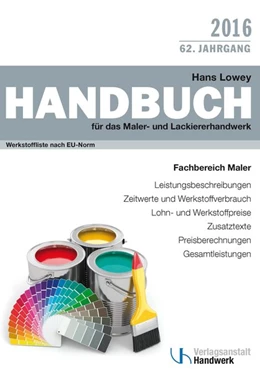 Abbildung von Lowey | Handbuch für das Maler- und Lackiererhandwerk | 62. Auflage | 2016 | beck-shop.de