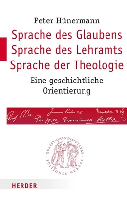 Abbildung von Hünermann | Sprache des Glaubens - Sprache des Lehramts - Sprache der Theologie | 1. Auflage | 2016 | beck-shop.de