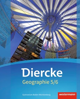 Abbildung von Diercke Geographie 5 /6. Schulbuch. Baden-Württemberg | 1. Auflage | 2016 | beck-shop.de