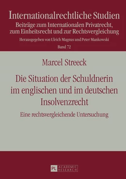 Abbildung von Streeck | Die Situation der Schuldnerin im englischen und im deutschen Insolvenzrecht | 1. Auflage | 2016 | 72 | beck-shop.de