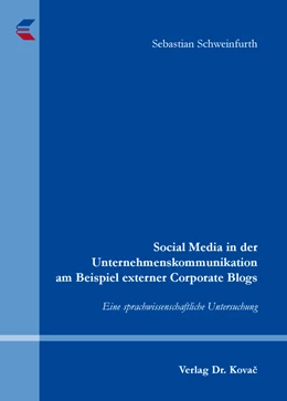Abbildung von Schweinfurth | Social Media in der Unternehmenskommunikation am Beispiel externer Corporate Blogs | 1. Auflage | 2016 | 23 | beck-shop.de