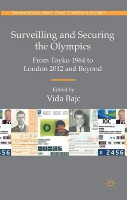 Abbildung von Bajc | Surveilling and Securing the Olympics | 1. Auflage | 2015 | beck-shop.de