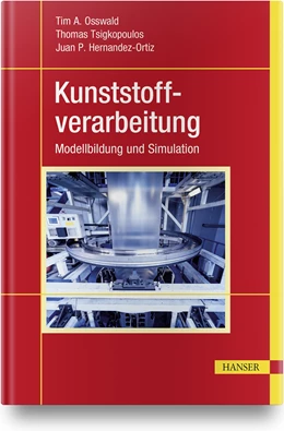 Abbildung von Osswald / Hernandez-Ortiz | Kunststoffverarbeitung | 1. Auflage | 2025 | beck-shop.de