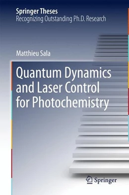 Abbildung von Sala | Quantum Dynamics and Laser Control for Photochemistry | 1. Auflage | 2016 | beck-shop.de