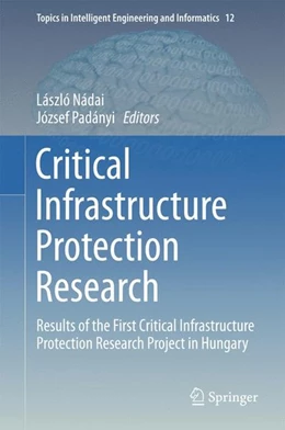 Abbildung von Nádai / Padányi | Critical Infrastructure Protection Research | 1. Auflage | 2016 | beck-shop.de