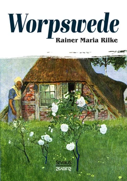 Abbildung von Rilke | Worpswede | 1. Auflage | 2017 | beck-shop.de