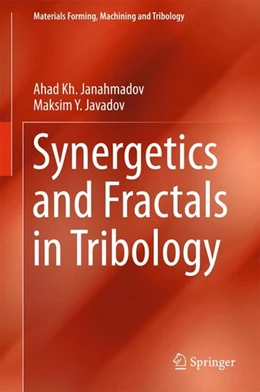 Abbildung von Janahmadov / Javadov | Synergetics and Fractals in Tribology | 1. Auflage | 2016 | beck-shop.de