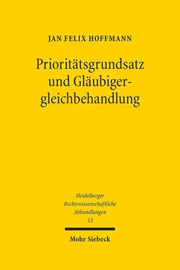 Abbildung von Hoffmann | Prioritätsgrundsatz und Gläubigergleichbehandlung | 1. Auflage | 2016 | 13 | beck-shop.de
