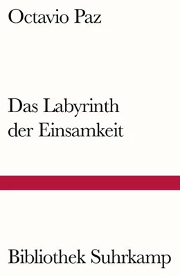 Abbildung von Paz | Das Labyrinth der Einsamkeit | 1. Auflage | 2017 | beck-shop.de