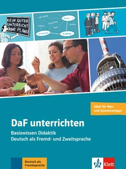 Abbildung von DaF unterrichten. Mit Zusatzmaterial: Kopiervorlagen als Download | 1. Auflage | 2016 | beck-shop.de