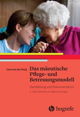 Abbildung von Kooij | Das mäeutische Pflege– und Betreuungsmodell | 2. Auflage | 2017 | beck-shop.de