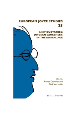 Abbildung von New Quotatoes: Joycean Exogenesis in the Digital Age | 1. Auflage | 2016 | 25 | beck-shop.de