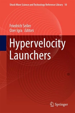 Abbildung von Seiler / Igra | Hypervelocity Launchers | 1. Auflage | 2016 | beck-shop.de