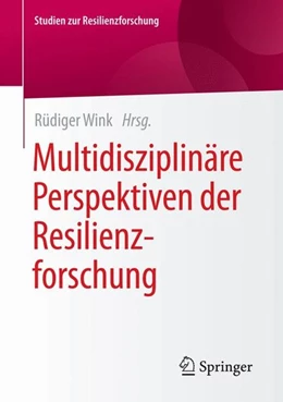 Abbildung von Wink | Multidisziplinäre Perspektiven der Resilienzforschung | 1. Auflage | 2016 | beck-shop.de