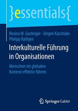 Abbildung von Gasteiger / Kaschube | Interkulturelle Führung in Organisationen | 1. Auflage | 2016 | beck-shop.de