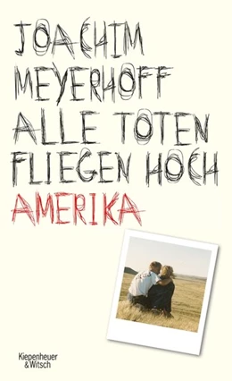 Abbildung von Meyerhoff | Alle Toten fliegen hoch - Amerika | 1. Auflage | 2015 | beck-shop.de