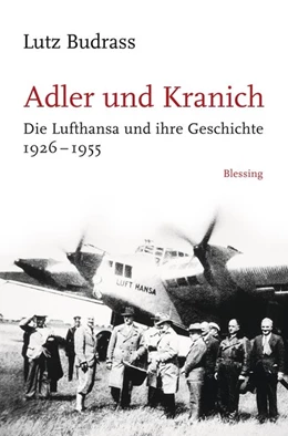 Abbildung von Budrass | Adler und Kranich | 1. Auflage | 2016 | beck-shop.de