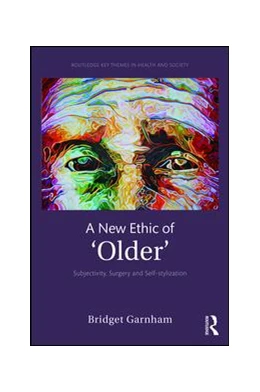 Abbildung von Garnham | A New Ethic of 'Older' | 1. Auflage | 2016 | beck-shop.de