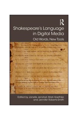 Abbildung von Jenstad / Kaethler | Shakespeare's Language in Digital Media | 1. Auflage | 2018 | beck-shop.de