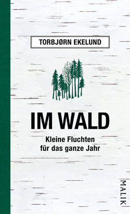 Abbildung von Ekelund | Im Wald | 1. Auflage | 2016 | beck-shop.de