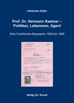 Abbildung von Zeller | Prof. Dr. Hermann Kastner – Politiker, Lebemann, Agent | 1. Auflage | 2016 | 97 | beck-shop.de