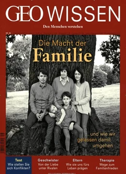 Abbildung von Schaper | GEO Wissen 56/2015 - Die Macht der Familie | 1. Auflage | 2016 | beck-shop.de