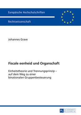 Abbildung von Grave | Fiscale eenheid und Organschaft | 1. Auflage | 2016 | 5832 | beck-shop.de