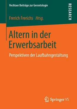 Abbildung von Frerichs | Altern in der Erwerbsarbeit | 1. Auflage | 2016 | beck-shop.de