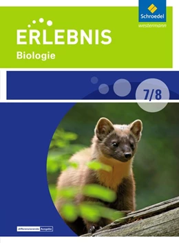 Abbildung von Erlebnis Biologie 7/8. Schulbuch. Differenzierende Ausgabe. Sekundarschulen und Oberschulen. Berlin und Brandenburg | 1. Auflage | 2016 | beck-shop.de