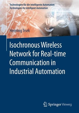 Abbildung von Trsek | Isochronous Wireless Network for Real-time Communication in Industrial Automation | 1. Auflage | 2016 | beck-shop.de