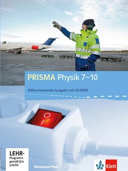 Abbildung von Prisma Physik 7.-10. Schuljahr - Ausgabe für Rheinland-Pfalz - Differenzierende Ausgabe. Schülerbuch mit Schüler-CD-ROM | 1. Auflage | 2016 | beck-shop.de