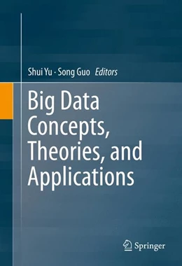 Abbildung von Yu / Guo | Big Data Concepts, Theories, and Applications | 1. Auflage | 2016 | beck-shop.de