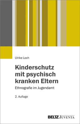Abbildung von Loch | Kinderschutz mit psychisch kranken Eltern | 2. Auflage | 2016 | beck-shop.de
