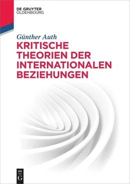 Abbildung von Auth | Kritische Theorien der Internationalen Beziehungen | 1. Auflage | 2023 | beck-shop.de