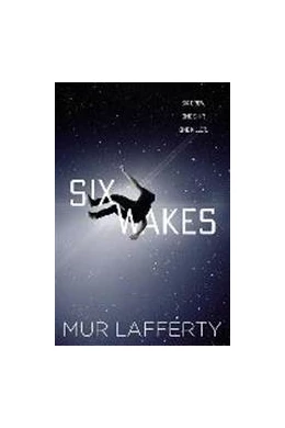 Abbildung von Lafferty | Six Wakes | 1. Auflage | 2017 | beck-shop.de