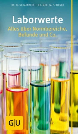 Abbildung von Schaenzler / Bieger | Laborwerte | 1. Auflage | 2016 | beck-shop.de