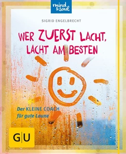 Abbildung von Engelbrecht | Wer zuerst lacht, lacht am besten | 1. Auflage | 2016 | beck-shop.de