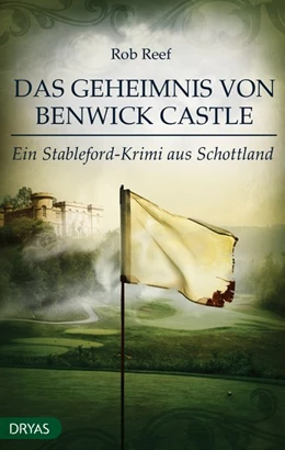 Abbildung von Reef | Das Geheimnis von Benwick Castle | 1. Auflage | 2016 | beck-shop.de