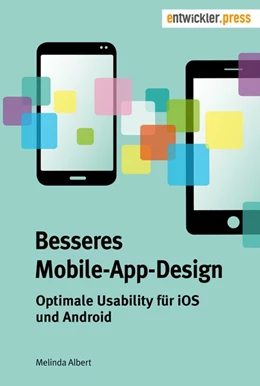 Abbildung von Albert | Besseres Mobile-App-Design | 1. Auflage | 2016 | beck-shop.de