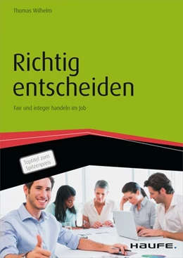 Abbildung von Wilhelm | Richtig entscheiden | 1. Auflage | 2016 | beck-shop.de