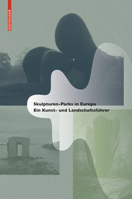 Abbildung von Rispa / Varas | Skulpturen-Parks in Europa | 2. Auflage | 2017 | beck-shop.de