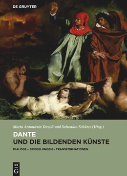 Abbildung von Terzoli / Schütze | Dante und die bildenden Künste | 1. Auflage | 2016 | 1 | beck-shop.de