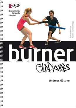 Abbildung von Güttner | Burner Gladiators | 1. Auflage | 2016 | beck-shop.de