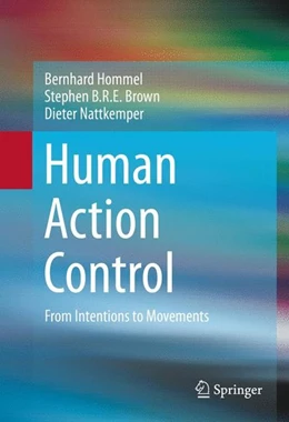 Abbildung von Hommel / Brown | Human Action Control | 1. Auflage | 2016 | beck-shop.de