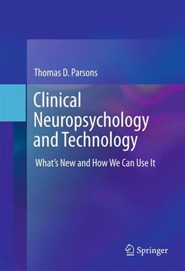 Abbildung von Parsons | Clinical Neuropsychology and Technology | 1. Auflage | 2016 | beck-shop.de